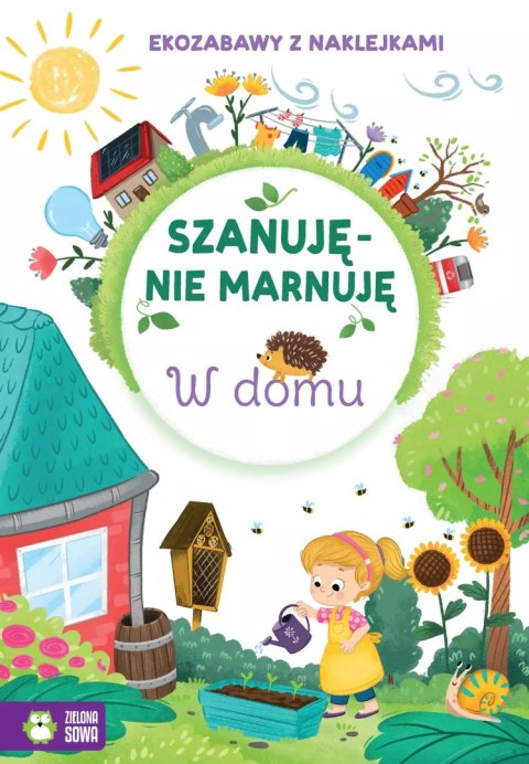 Szanuję, nie marnuję. W domu Szanuję, nie marnuję. W domu