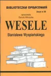 Biblioteczka opracowań. „Wesele" Stanisława Wyspiańskiego