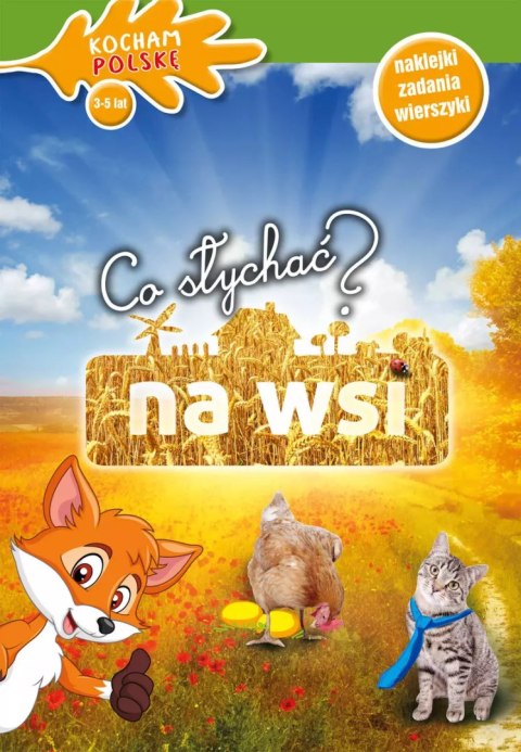 Co słychać? Na wsi Co słychać? Na wsi