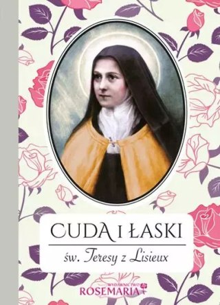 Cuda i łaski św. Teresy z Lisieux, wydanie 2