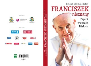 Franciszek nieznany. Papież w oczach bliskich