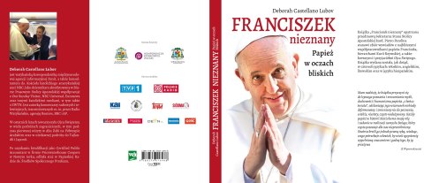 Franciszek nieznany. Papież w oczach bliskich Franciszek nieznany. Papież w oczach bliskich
