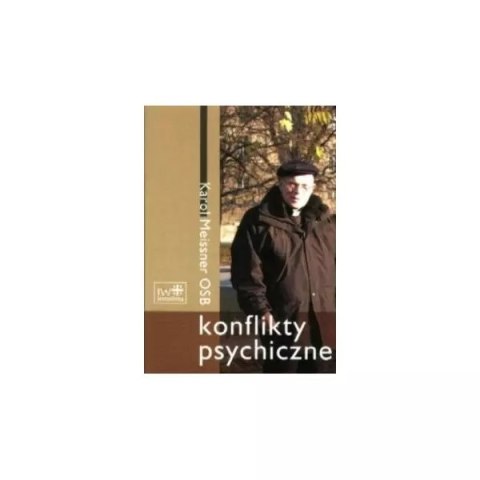 KONFLIKTY PSYCHICZNE KONFLIKTY PSYCHICZNE