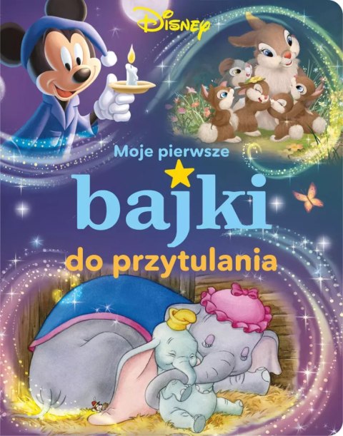 Moje pierwsze bajki do przytulania. Disney Moje pierwsze bajki do przytulania. Disney