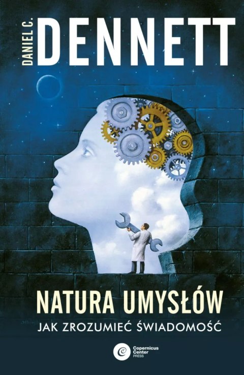 Natura umysłów. Jak zrozumieć świadomość Natura umysłów. Jak zrozumieć świadomość