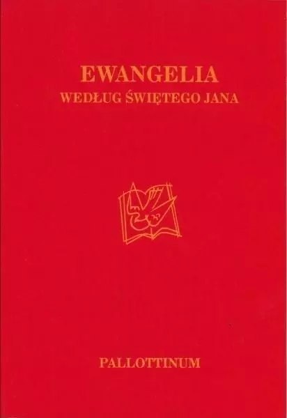 Ewangelia wg. Świętego Jana Ewangelia wg. Świętego Jana