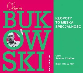 Kłopoty to męska specjalność. Audiobook