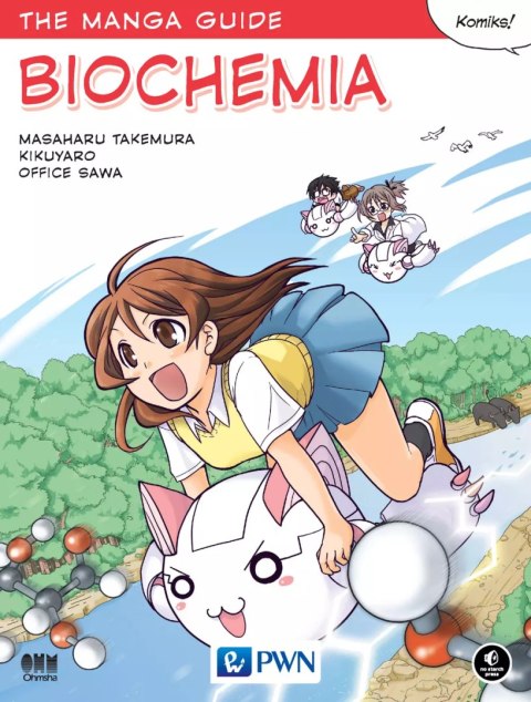 The Manga Guide. Biochemia The Manga Guide. Biochemia