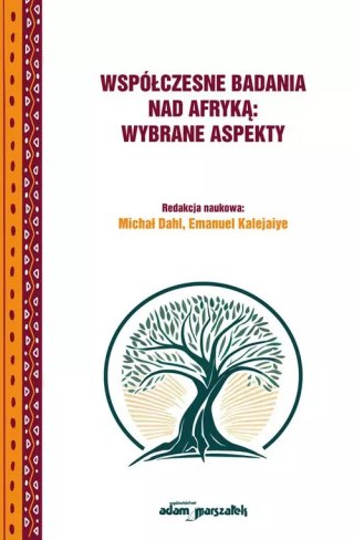 Współczesne badania nad Afryką: wybrane aspekty