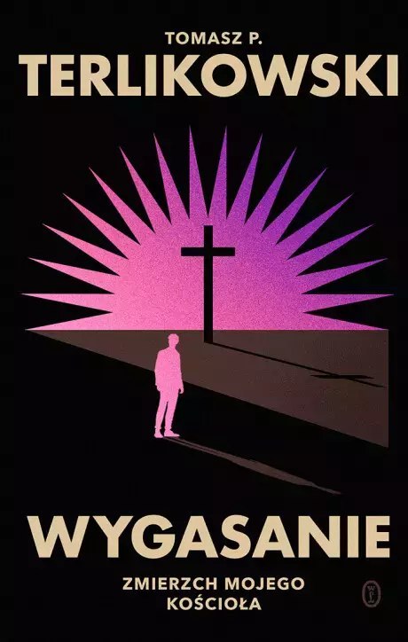 Wygasanie. Zmierzch mojego Kościoła Wygasanie. Zmierzch mojego Kościoła