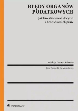 Błędy organów podatkowych a prawa podatnika