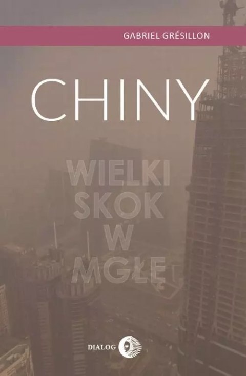 Chiny. Wielki Skok w mgłę Chiny. Wielki Skok w mgłę