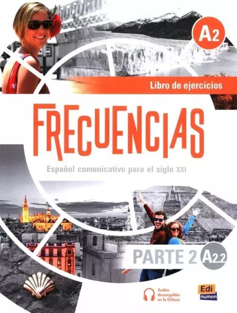 Frecuencias A2.2 Parte 2 Libro de ejercicios Frecuencias A2.2 Parte 2 Libro de ejercicios