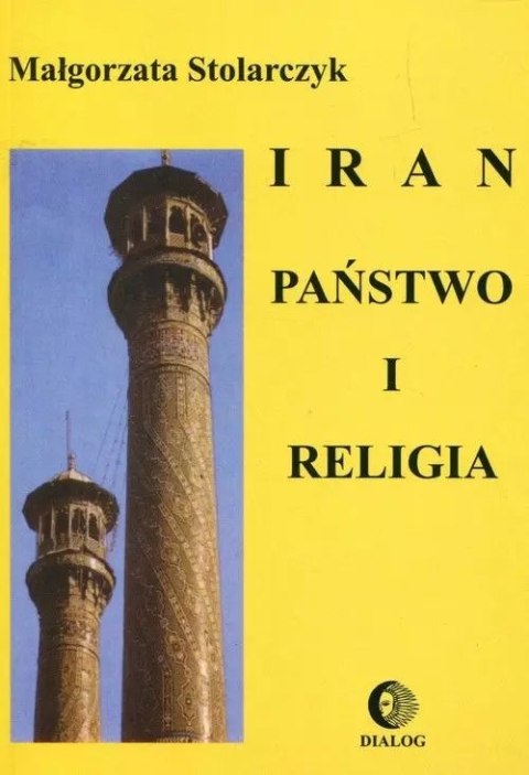 Iran. Państwo i religia Iran. Państwo i religia