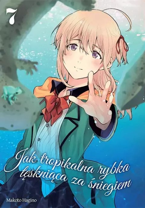 Jak tropikalna rybka tęskniąca za śniegiem. Tom 7 Jak tropikalna rybka tęskniąca za śniegiem. Tom 7