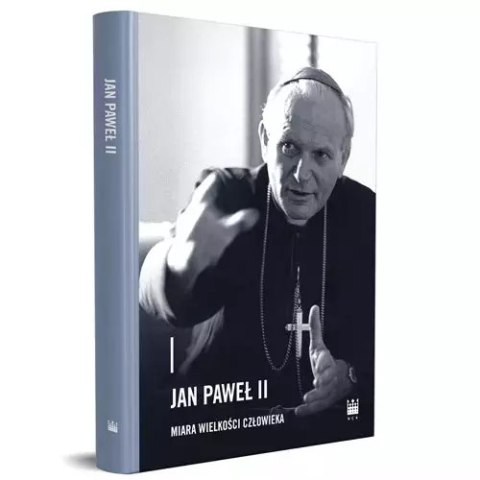 Jan Paweł II - miara wielkości człowieka Jan Paweł II - miara wielkości człowieka