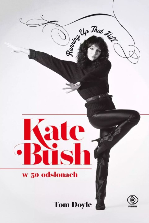Kate Bush w 50 odsłonach. Running Up That Hill Kate Bush w 50 odsłonach. Running Up That Hill