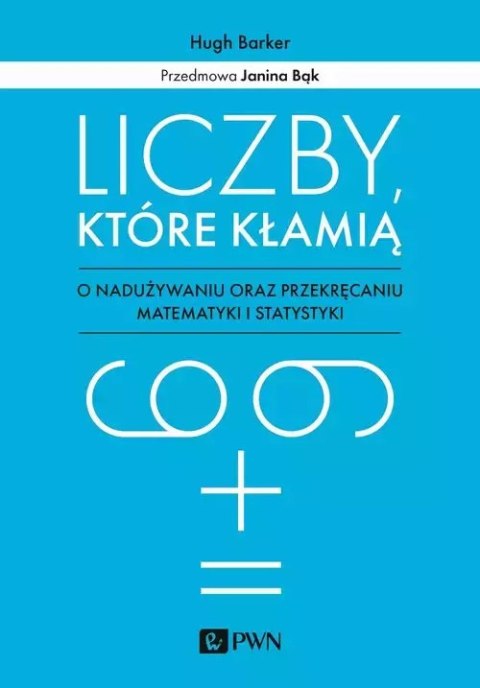 Liczby które kłamią Liczby które kłamią