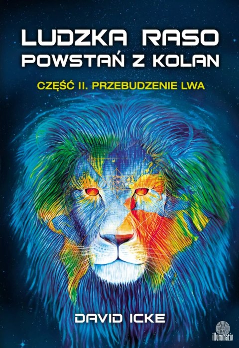 Ludzka raso, powstań z kolan. Część II. Przebudzenie lwa Ludzka raso, powstań z kolan. Część II. Przebudzenie lwa