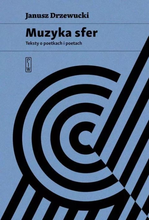 Muzyka sfer. Teksty o poetkach i poetach Muzyka sfer. Teksty o poetkach i poetach