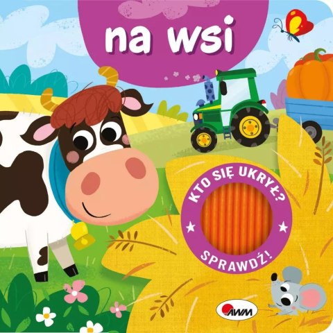 Na wsi. Kto się ukrył Na wsi. Kto się ukrył