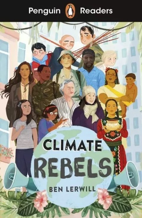 Penguin Readers Level 2 Climate Rebels Penguin Readers Level 2 Climate Rebels