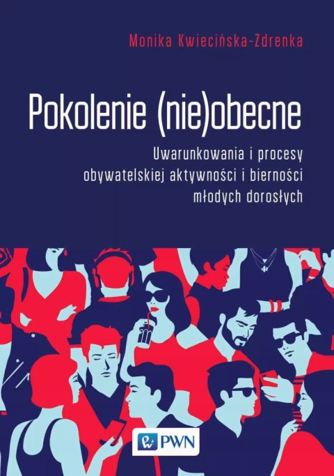 Pokolenie (nie)obecne Pokolenie (nie)obecne