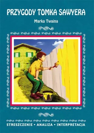 „Przygody Tomka Sawyera" Marka Twaina