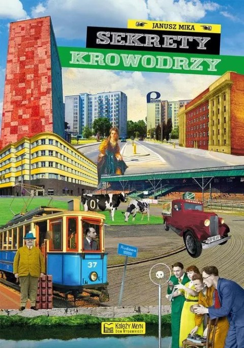 Sekrety Krowodrzy Sekrety Krowodrzy