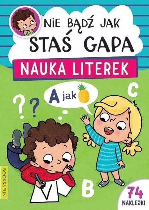 Staś Gapa. Nauka literek Staś Gapa. Nauka literek