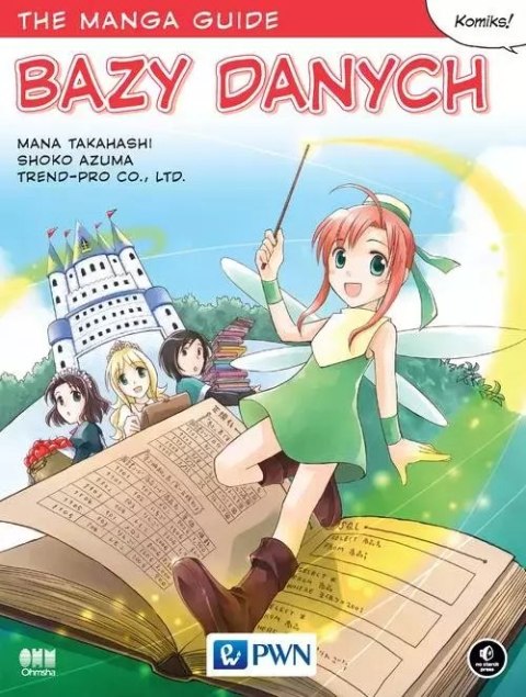 The Manga Guide. Bazy danych The Manga Guide. Bazy danych