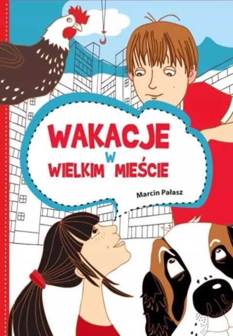Wakacje w wielkim mieście Wakacje w wielkim mieście