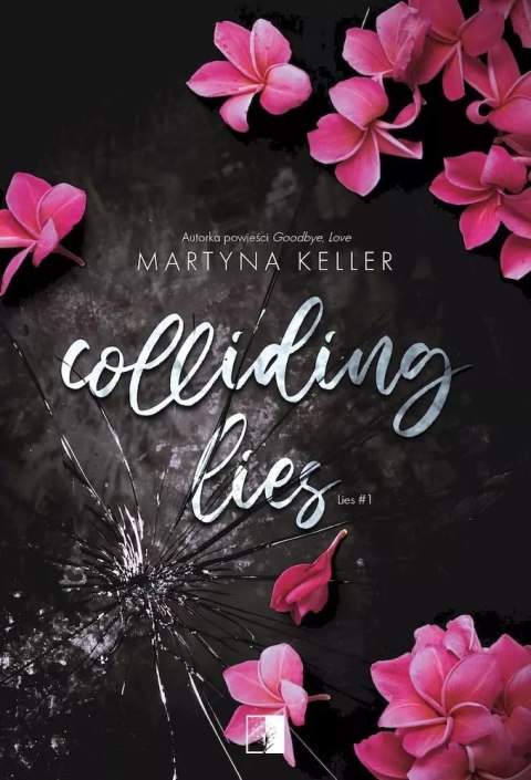 Colliding Lies. Lies. Tom 1 Colliding Lies. Lies. Tom 1