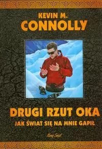 Drugi rzut oka Jak świat się na mnie gapił Drugi rzut oka Jak świat się na mnie gapił