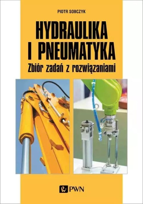 Hydraulika i pneumatyka Hydraulika i pneumatyka
