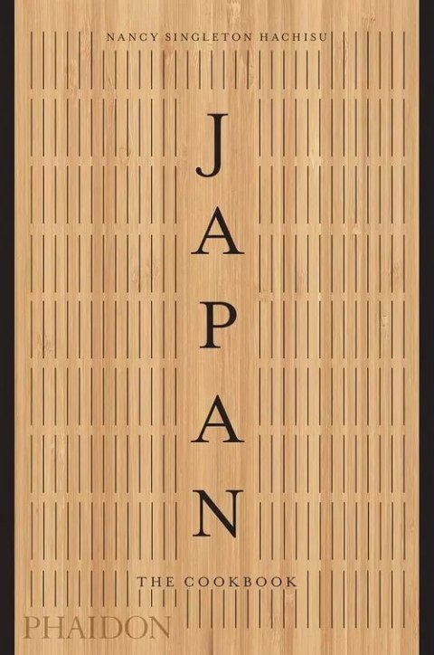 Japan: The Cookbook Japan: The Cookbook
