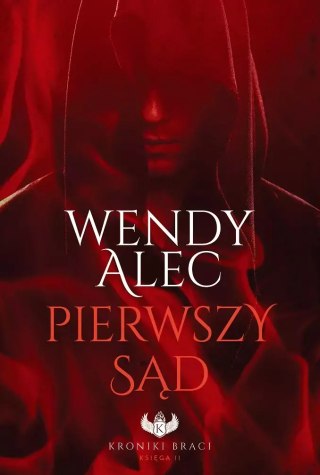 Kroniki Braci. Księga II. Pierwszy sąd