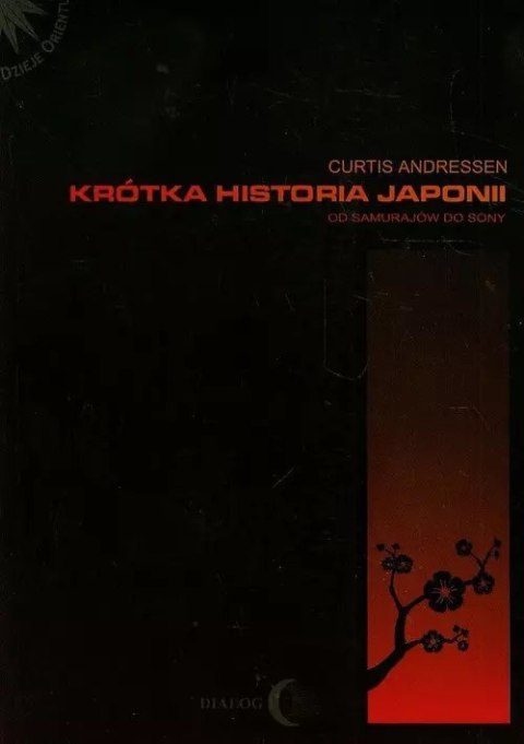 Krótka historia Japonii. Od samurajów do Sony