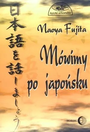 Mówimy po japońsku + CD Mówimy po japońsku + CD