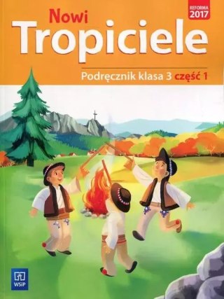 Nowi Tropiciele. Podręcznik. Klasa 3. Część 1