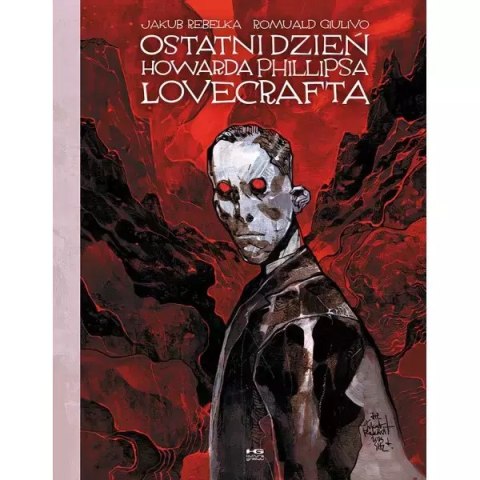 Ostatni dzien Howarda Phillipsa Lovecrafta Ostatni dzien Howarda Phillipsa Lovecrafta