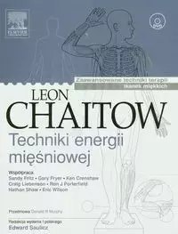 Techniki energii mięśniowej Techniki energii mięśniowej