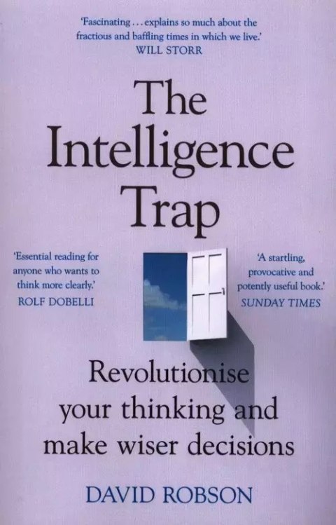 The Intelligence Trap The Intelligence Trap