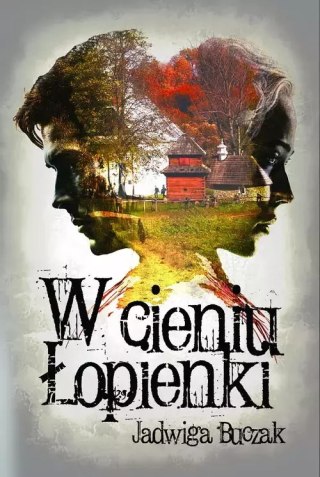 W cieniu Łopienki