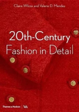 20th-Century. Fashion in Detail