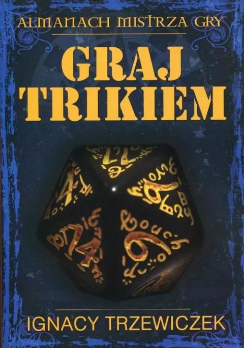 Almanach Mistrza Gry. Graj Trikiem Almanach Mistrza Gry. Graj Trikiem