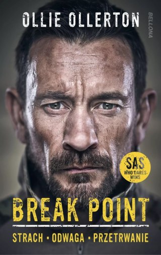 Break Point. Strach. Odwaga. Przetrwanie