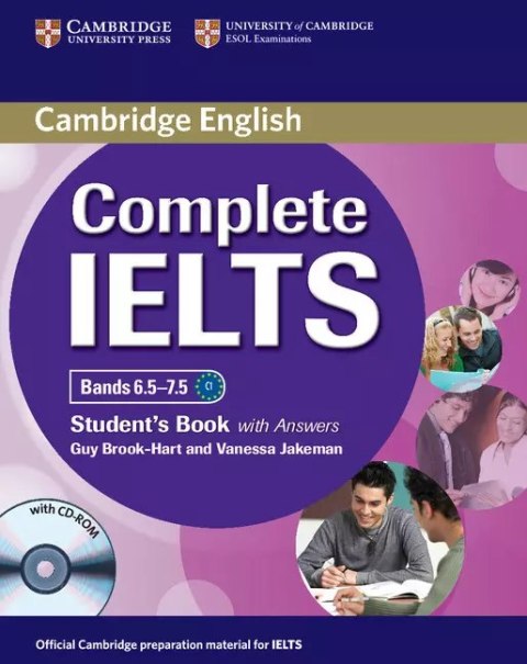 Complete IELTS Bands 6.5-7.5 Student's Book with answers + CD Complete IELTS Bands 6.5-7.5 Student's Book with answers + CD