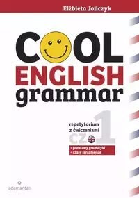 Cool English Grammar. Repetytorium z ćwiczeniami, część 1