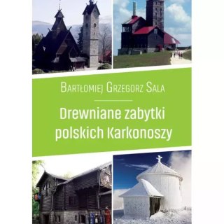 Drewniane zabytki polskich Karkonoszy